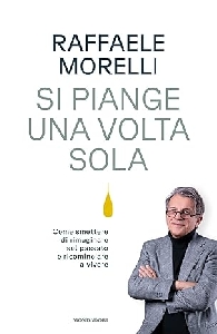 SI PIANGE UNA VOLTA SOLA