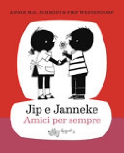 JIP E JANNEKE  - AMICI PER SEMPRE