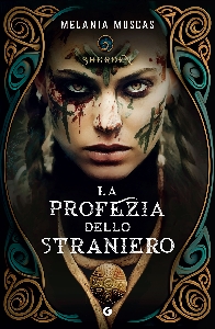 PROFEZIA DELLO STRANIERO