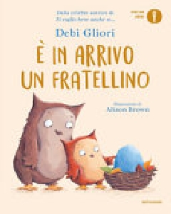 E' IN ARRIVO UN FRATELLINO