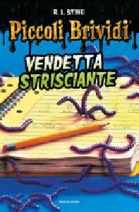 PICCOLI BRIVIDI - VENDETTA STRISCIANTE