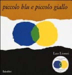 PICCOLO BLU E PICCOLO GIALLO   FIABA MUS