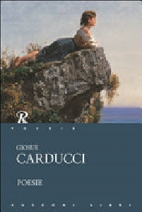 POESIE - GIOSUE' CARDUCCI