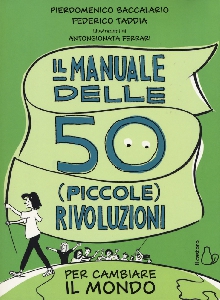 MANUALE DELLE 50 (PICCOLE) RIVOLUZIONI