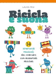 RICICLA E SUONA