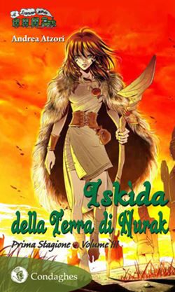 ISKIDA DELLA TERRA DI NURAK - VOL III -