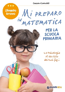 MI PREPARO IN MATEMATICA PER LA SCUOLA P
