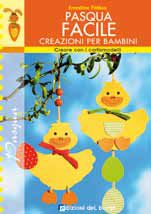 PASQUA FACILE - CREAZIONI PER I BAMBINI