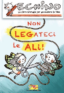 NON LEGATECI LE ALI