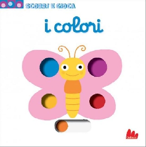 I COLOLRI - SCORRI E GIOCA