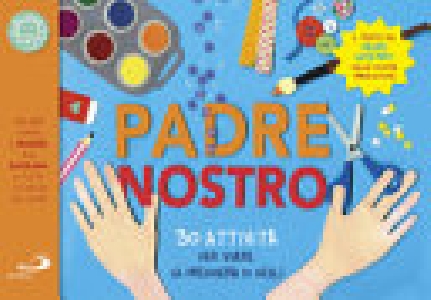 PADRE NOSTRO - 30 ATTIVITA'