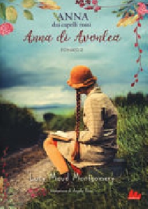 ANNA DAI CAPELLI ROSSI - ANNA DI AVONLEA