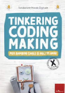 TINKERING CODING MAKING