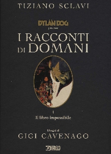 LIBRO IMPOSSIBILE - DYLAN DOG - RACCONTI
