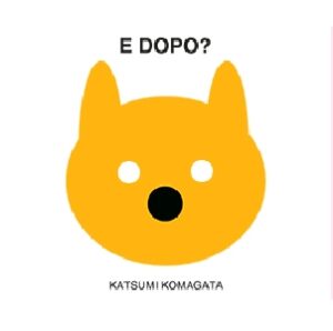 E DOPO?