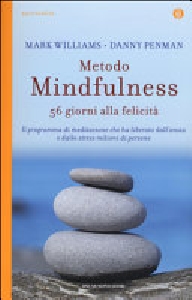 METODO MINDFULNESS - 56 GIORNI ALLA FELI
