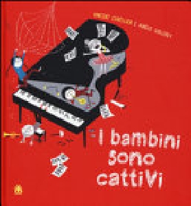 BAMBINI SONO CATTIVI