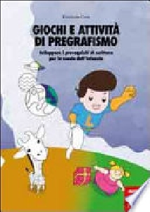 GIOCHI E ATTIVITA' DI PREGRAFISMO