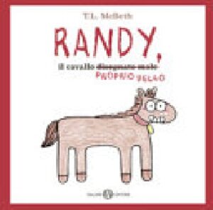 RANDY - IL CAVALLO PROPRIO BELLO