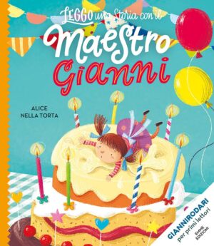 ALICE NELLA TORTA - MAESTRO GIANNI