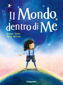 IL MONDO DENTRO DI ME