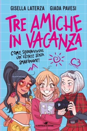 TRE AMICHE IN VACANZA