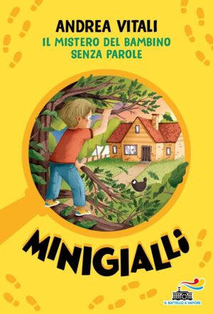 MISTERO DEL BAMBINO SENZA PAROLE MINIGIALLI - MAIUSCOLETTO