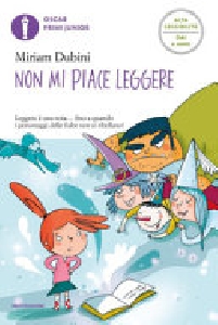 NON MI PIACE LEGGERE (EDIZ. ALTA LEGGIBI