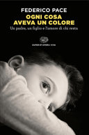 OGNI COSA AVEVA UN COLORE