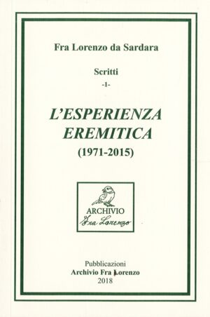 ESPERIENZA EREMITICA (1971-2015)
