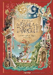 LA FAVOLA DEI TAROCCHI O IL MERAVIGLIOSO