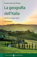LA GEOGRAFIA DELL'ITALIA