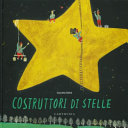 I COSTRUTTORI DI STELLE