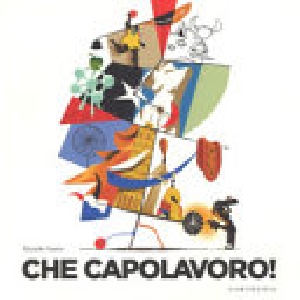 CHE CAPOLAVORO!