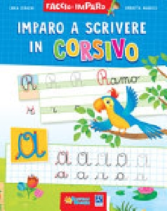 IMPARO A SCRIVERE IN CORSIVO