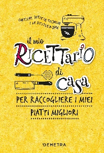 IL RICETTARIO DI CASA