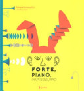 FORTE, PIANO, IN UN SUSSURRO