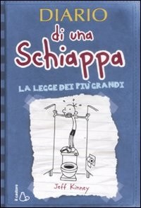 DIARIO DI UNA SCHIAPPA 02 LA LEGGE DEI PIU' GRANDI