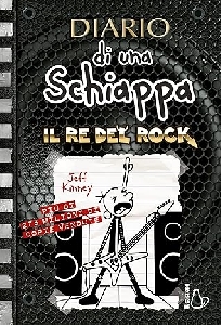 DIARIO DI UNA SCHIAPPA 17 IL RE DEL ROCK