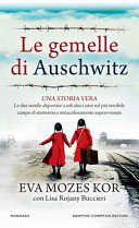 LE GEMELLE DI AUSCHWITZ