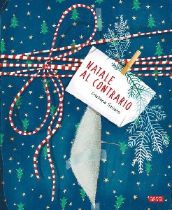 NATALE AL CONTRARIO. EDIZ. A COLORI