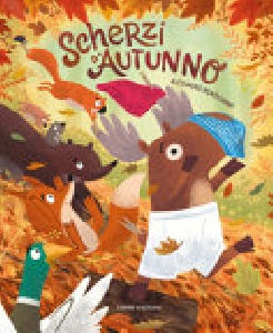 SCHERZI D'AUTUNNO. EDIZ. A COLORI