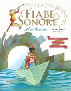 FIABE SONORE. C'ERA UNA VOLTA LA MAGIA (