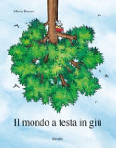IL MONDO A TESTA IN GIÙ