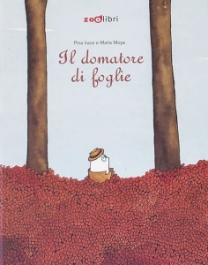 IL DOMATORE DI FOGLIE