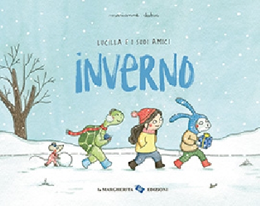 INVERNO. LUCILLA E I SUOI AMICI. EDIZ. A