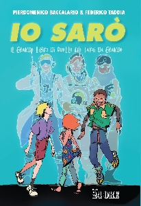 IO SARÒ. IL GRANDE LIBRO DI QUELLO CHE F