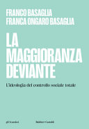 LA MAGGIORANZA DEVIANTE