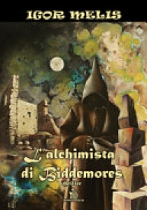 L'ALCHIMISTA DI BIDDEMORES