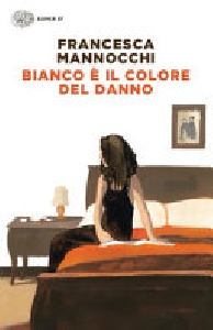 BIANCO  IL COLORE DEL DANNO